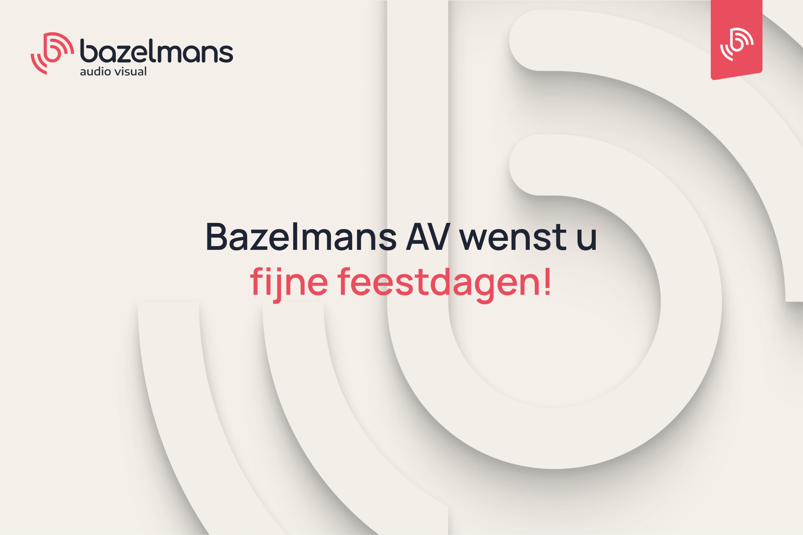 Bazelmans AV wenst iedereen een fijne en gezellige kerst!