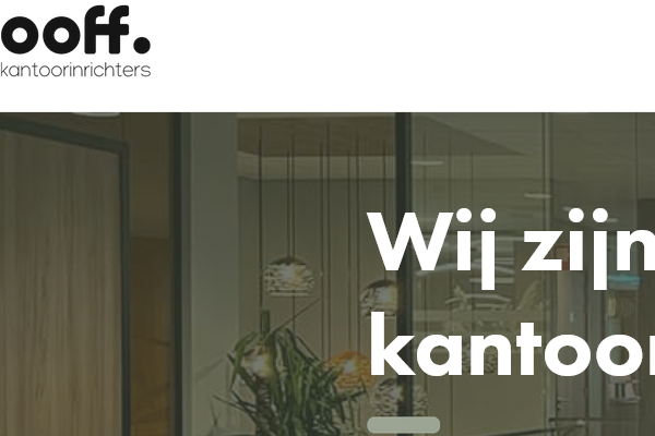 Ooff kantoorinrichters realiseren werkplekken die echt werken